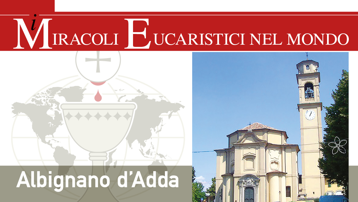 Il Miracolo Eucaristico di Albignano d’Adda (Italia, 1957)