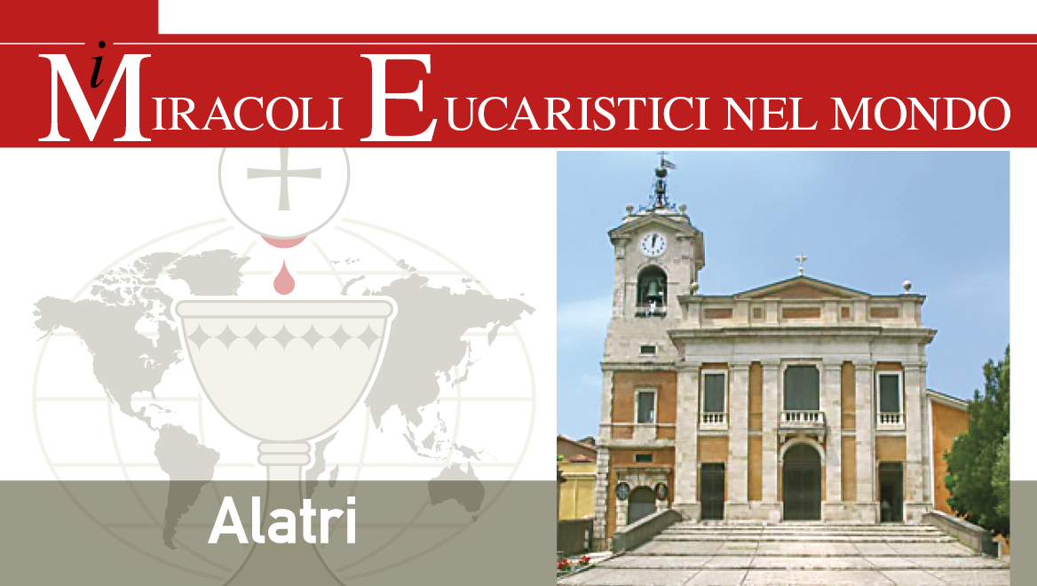 Il Miracolo Eucaristico di Alatri (Italia, 1228)