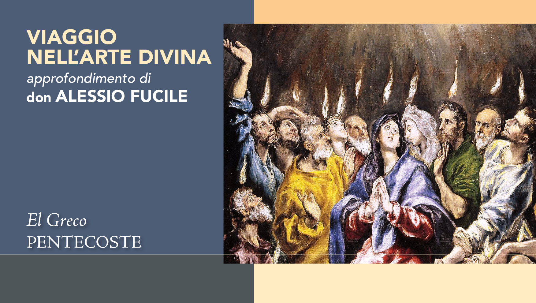 La luce divina della “Pentecoste” di El Greco