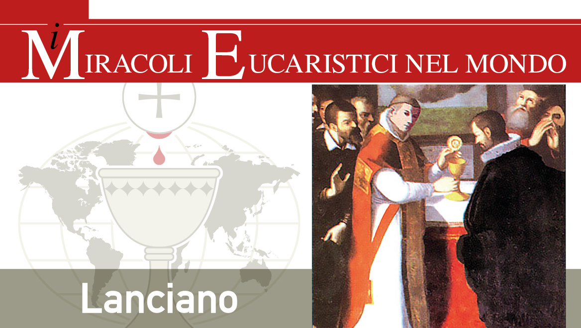 Il Miracolo Eucaristico di Lanciano (Italia, 750)