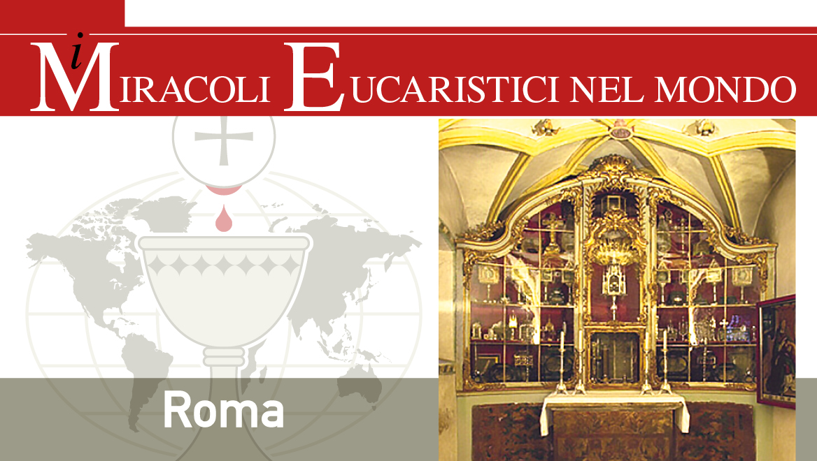 Il Miracolo Eucaristico di Roma (Italia, VI-VII secolo)