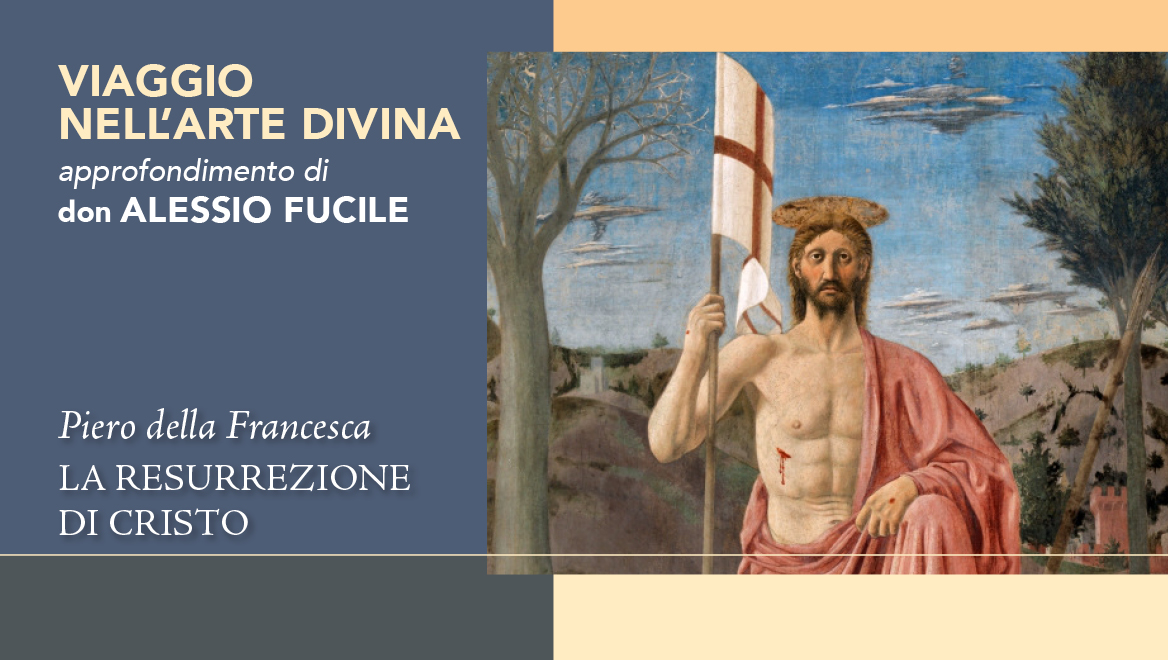risurrezione di Gesù di Piero della Francesca