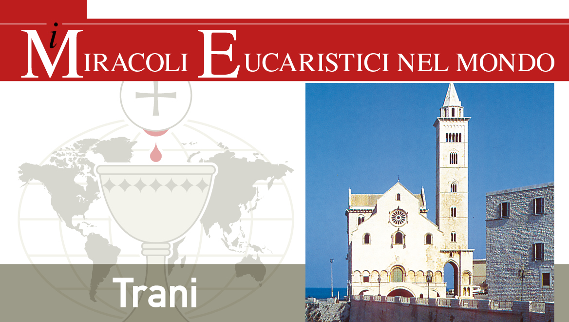 Il Miracolo Eucaristico di Trani (Italia, XI secolo)