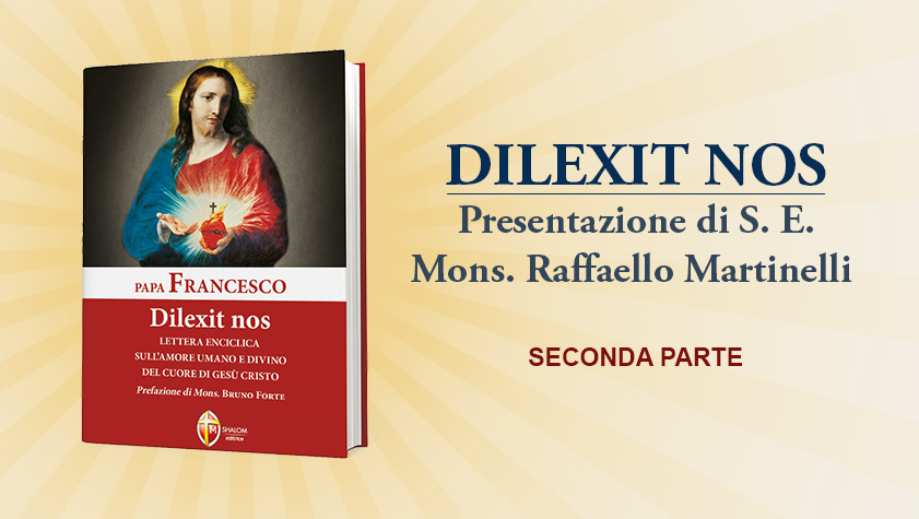 Una guida per leggere la Dilexit nos – seconda parte